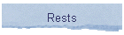 Rests